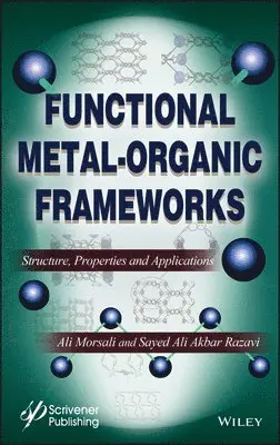 Ali Morsali, Sayed Ali Akbar Razavi - Functional Metal-Organic Frameworks, Inbunden. Tillgänglighet: Lägg i varukorg