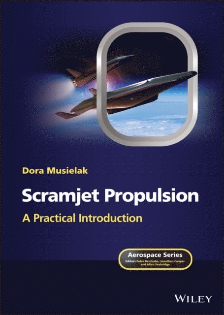 Dora Musielak - Scramjet Propulsion, E-bok