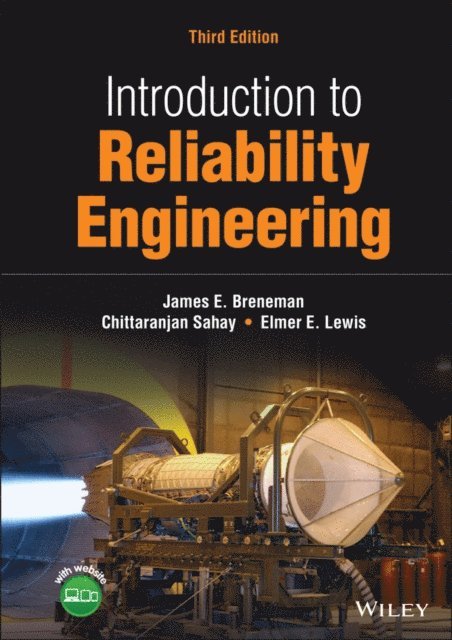 Elmer E. Lewis, Chittaranjan Sahay, James E. Breneman - Introduction to Reliability Engineering, E-bok