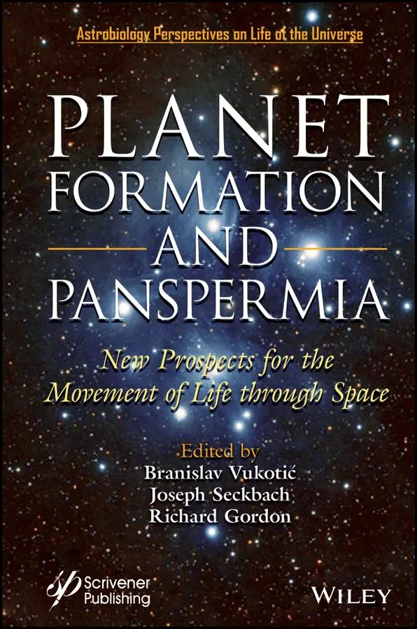 Branislav Vukotic, Joseph Seckbach, Richard Gordon - Planet Formation and Panspermia – New Prospects for the Movement of Life Through Space. Tillgänglighet: Tillfälligt slut