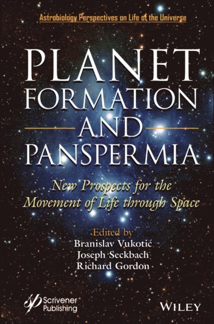 Richard Gordon, Joseph Seckbach, Branislav Vukotic - Planet Formation and Panspermia, E-bok