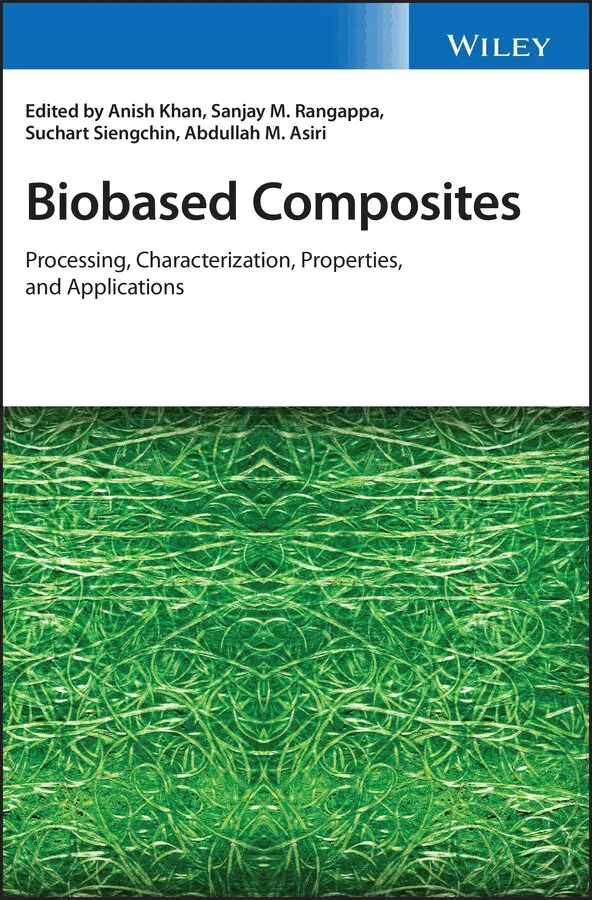 A Khan - Biobased Composites – Processing, Characterization, Properties, and Applications. Tillgänglighet: Tillfälligt slut