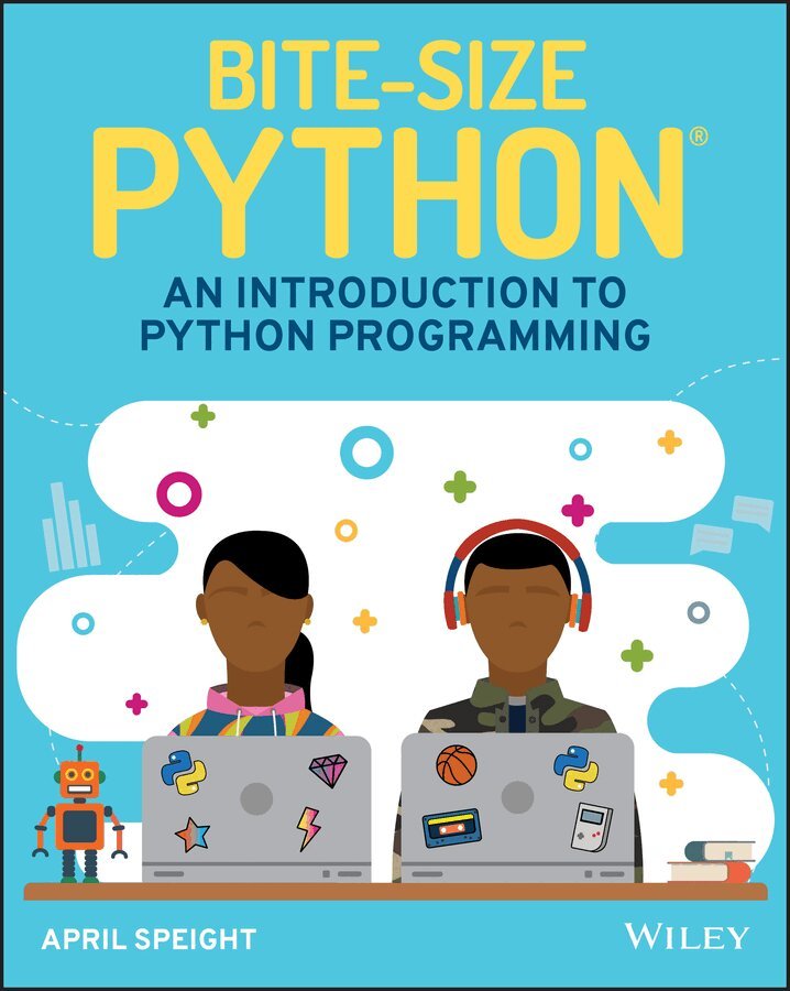April Speight - Bite–Size Python – An Introduction to Python Programming. Tillgänglighet: Tillfälligt slut