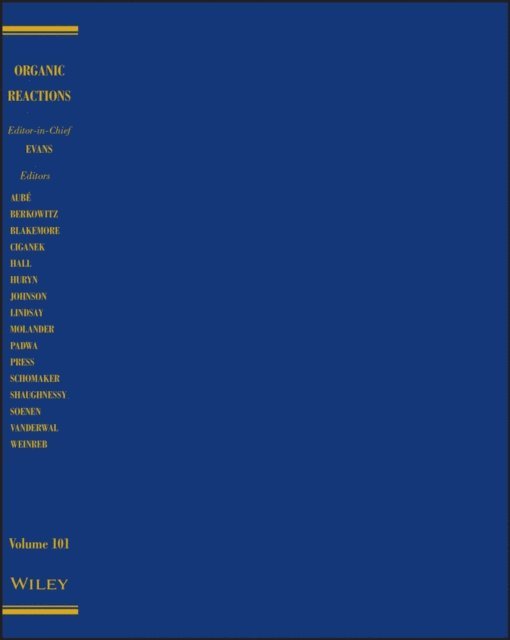 Organic Reactions, Volume 101, E-bok