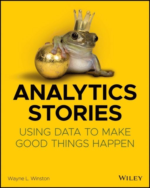 Wayne L. Winston - Analytics Stories, E-bok