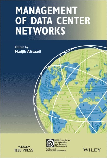 Nadjib Aitsaadi - Management of Data Center Networks, E-bok