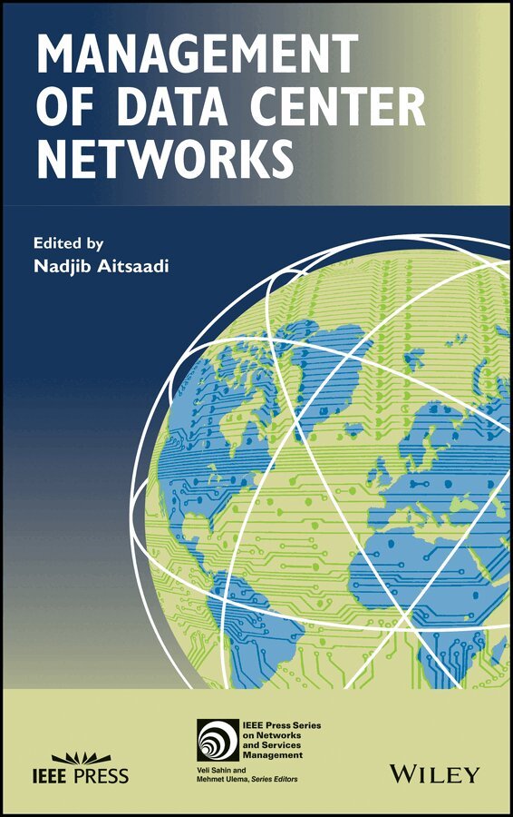 Nadjib Aitsaadi - Management of Data Center Networks. Tillgänglighet: Tillfälligt slut
