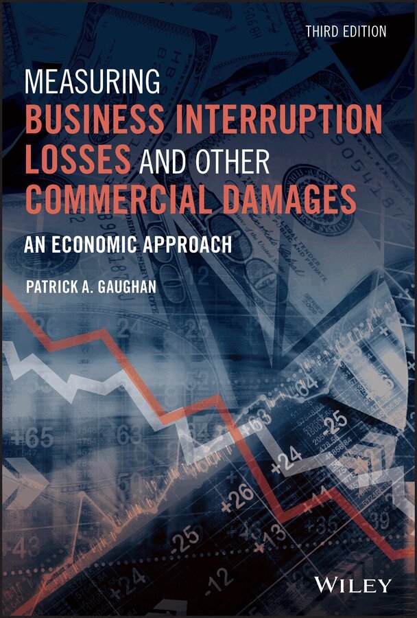 Patrick A. Gaughan - Measuring Business Interruption Losses and Other Commercial Damages – An Economic Approach.. Tillgänglighet: Tillfälligt slut