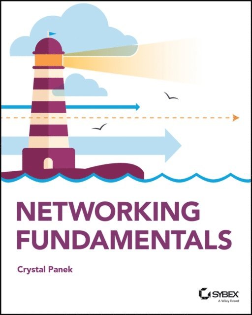 Crystal Panek - Networking Fundamentals, E-bok