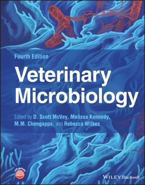 Rebecca Wilkes, M. M. Chengappa, Melissa Kennedy, D. Scott McVey - Veterinary Microbiology, E-bok