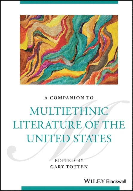 Gary Totten - Companion to Multiethnic Literature of the United States, E-bok