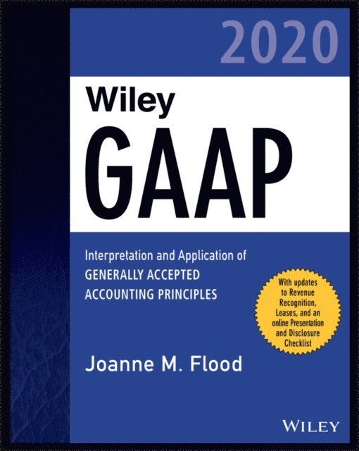 Joanne M. Flood - Wiley GAAP 2020, E-bok