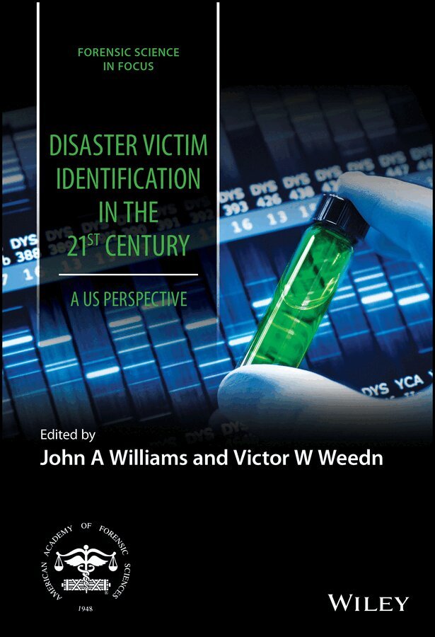 JA Williams - Disaster Victim Identification in the 21st Century  – A US Perspective. Tillgänglighet: Tillfälligt slut