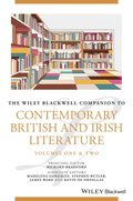 Wiley Blackwell Companion to Contemporary British and Irish Literature