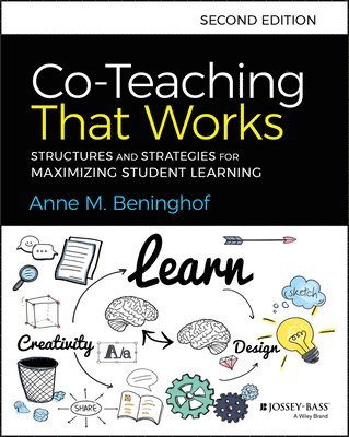 Anne M. Beninghof - Co-Teaching That Works, Häftad. Tillgänglighet: Lägg i varukorg