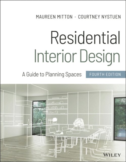 Courtney Nystuen, Maureen Mitton - Residential Interior Design, E-bok. Tillgänglighet: Lägg i varukorg