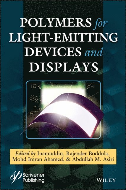 Abdullah M. Asiri, Mohd Imran Ahamed, Rajender Boddula - Polymers for Light-emitting Devices and Displays, E-bok