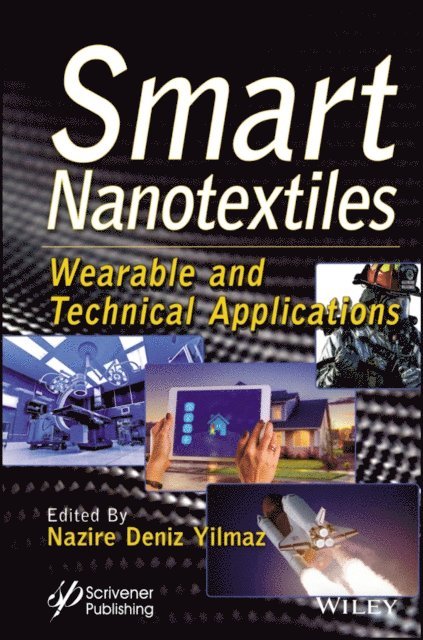 Nazire Deniz Yilmaz - Smart Nanotextiles, E-bok