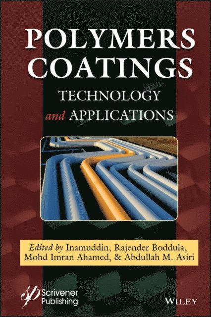 Abdullah M. Asiri, Mohd Imran Ahamed, Rajender Boddula - Polymers Coatings, E-bok