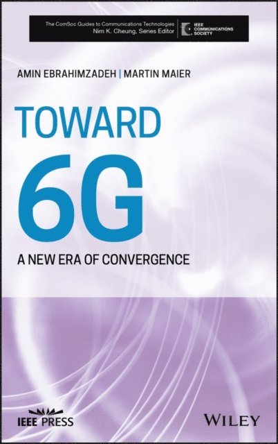 Amin Ebrahimzadeh, Martin Maier - Toward 6G, E-bok