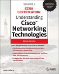Understanding Cisco Networking Technologies, Volume 1
