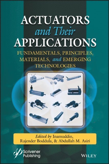 Abdullah M. Asiri, Rajender Boddula - Actuators and Their Applications, E-bok