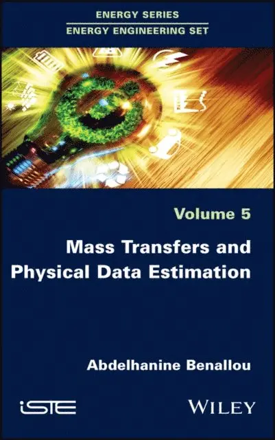Abdelhanine Benallou - Mass Transfers and Physical Data Estimation, E-bok. Tillgänglighet: Lägg i varukorg