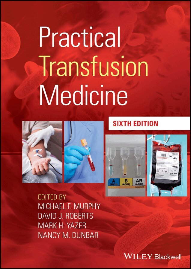 Michael F. Murphy, David J. Roberts, Mark H. Yazer, Nancy M. Dunbar - Practical Transfusion Medicine. Tillgänglighet: Tillfälligt slut