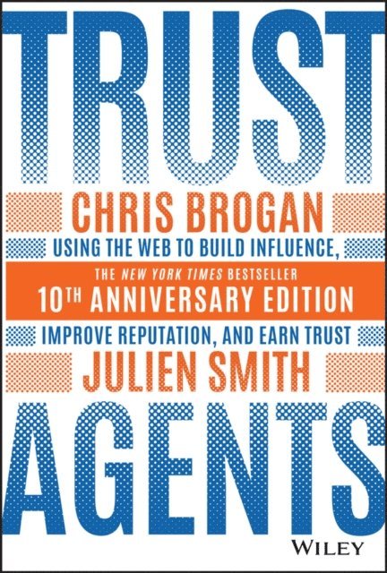 Julien Smith, Chris Brogan - Trust Agents, E-bok