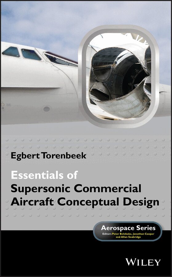 Egbert Torenbeek - Essentials of Supersonic Commercial Aircraft Conceptual Design. Tillgänglighet: Tillfälligt slut