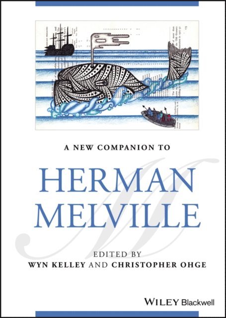 Christopher Ohge, Wyn Kelley - New Companion to Herman Melville, E-bok