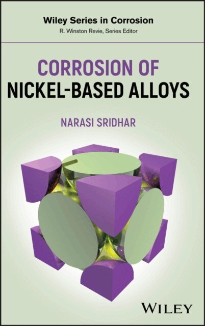 Narasi Sridhar - Corrosion of Nickel-Based Alloys, E-bok