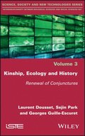 Kinship, Ecology and History