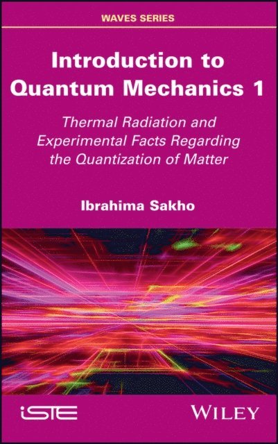 Ibrahima Sakho - Introduction to Quantum Mechanics 1, E-bok. Tillgänglighet: Lägg i varukorg