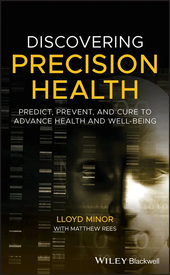 L Minor - Discovering Precision Health – Predict, Prevent, and Cure to Advance Health and Well–Being. Tillgänglighet: Tillfälligt slut