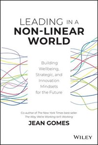 Leading in a Non-Linear World