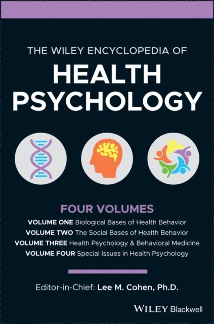 Wiley Encyclopedia of Health Psychology, E-bok