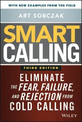 Art Sobczak - Smart Calling, Inbunden. Tillgänglighet: Lägg i varukorg