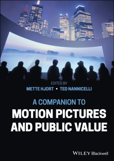 Ted Nannicelli, Mette Hjort - Companion to Motion Pictures and Public Value, E-bok