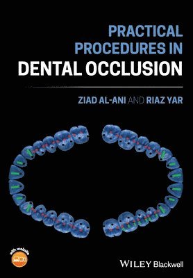 Ziad Al-Ani, Riaz Yar - Practical Procedures in Dental Occlusion, Häftad