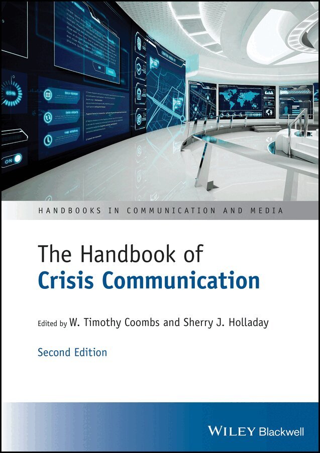 W. Timothy Coombs, Sherry J. Holladay - Handbook of Crisis Communication: Second Edition. Tillgänglighet: Tillfälligt slut