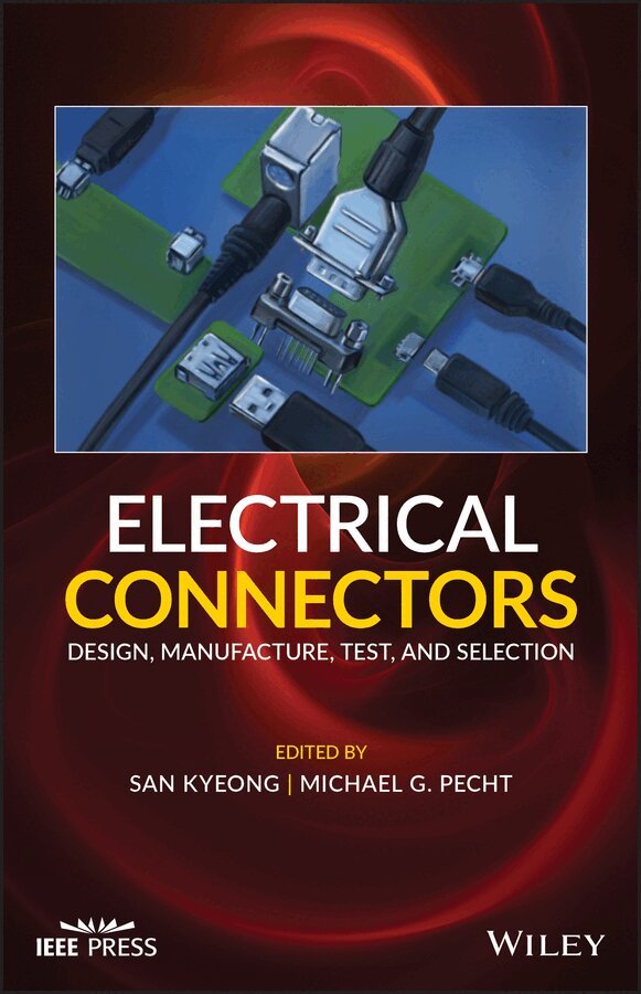 San Kyeong, Michael G. Pecht - Electrical Connectors – Design, Manufacture, Test,  and Selection. Tillgänglighet: Tillfälligt slut