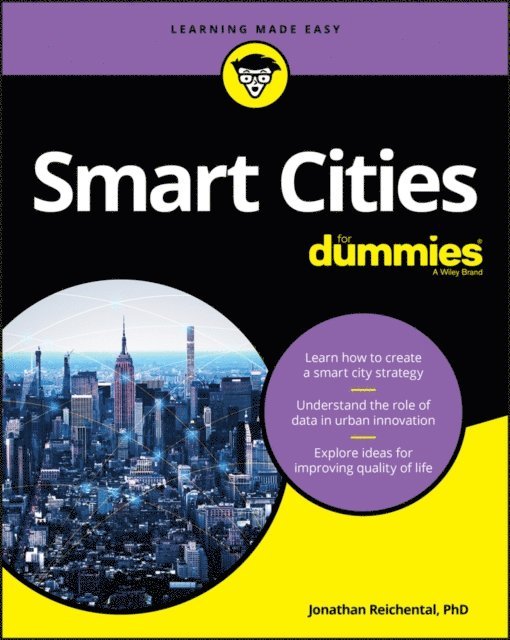 Jonathan Reichental - Smart Cities For Dummies, E-bok