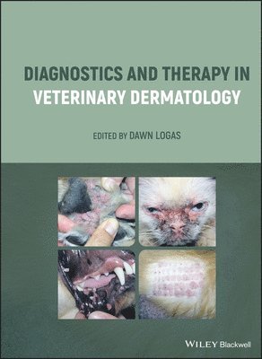 Dawn Logas - Diagnostics and Therapy in Veterinary Dermatology, Inbunden. Tillgänglighet: Lägg i varukorg