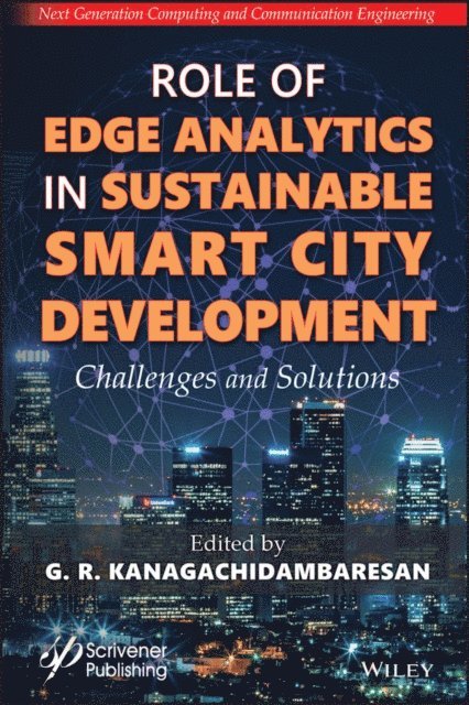 G. R. Kanagachidambaresan - Role of Edge Analytics in Sustainable Smart City Development, E-bok
