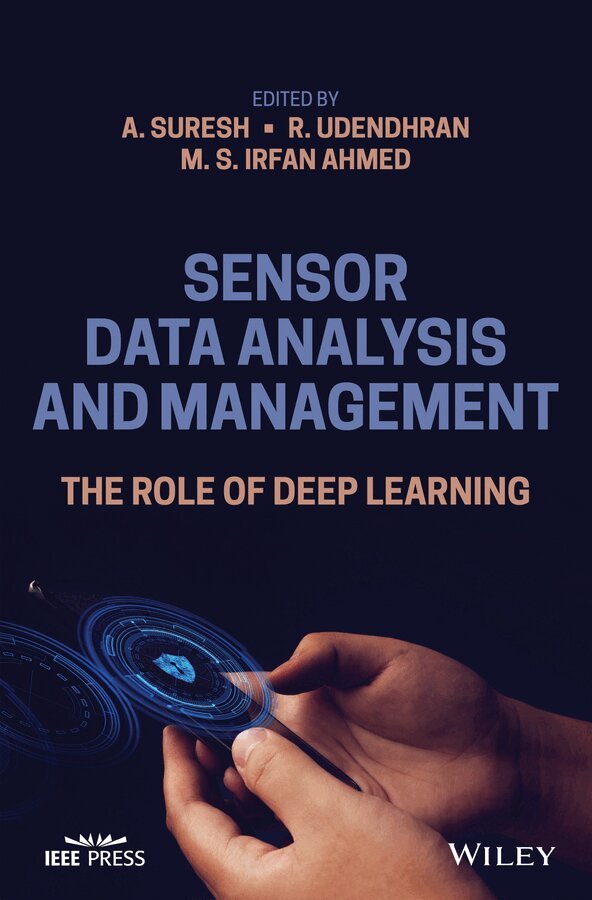 A Suresh - Sensor Data Analysis and Management – The Role of Deep Learning. Tillgänglighet: Tillfälligt slut