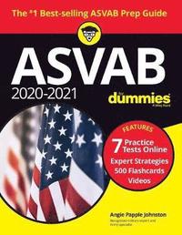 2020 / 2021 ASVAB For Dummies with Online Practice