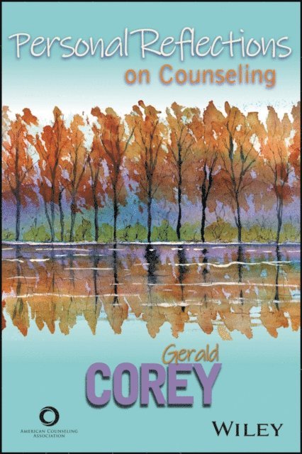 Gerald Corey - Personal Reflections on Counseling, E-bok