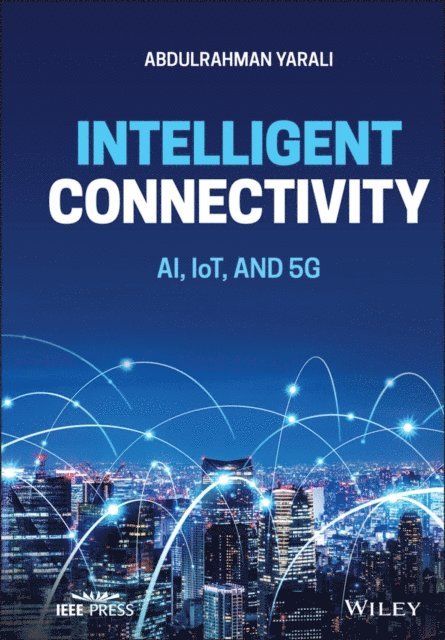 Abdulrahman Yarali - Intelligent Connectivity, E-bok