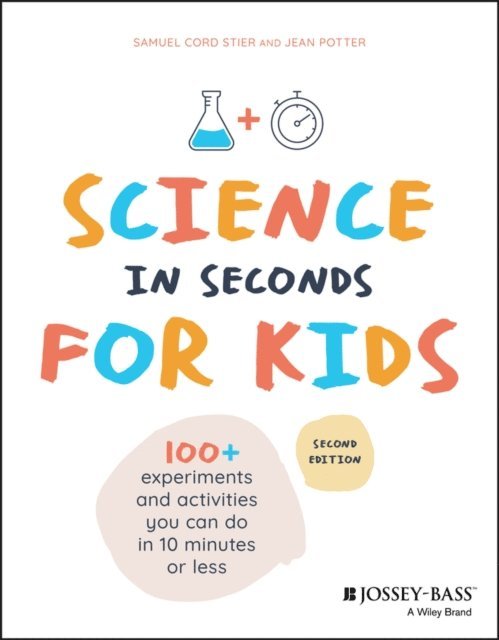 Jean Potter, Samuel Cord Stier - Science in Seconds for Kids, E-bok